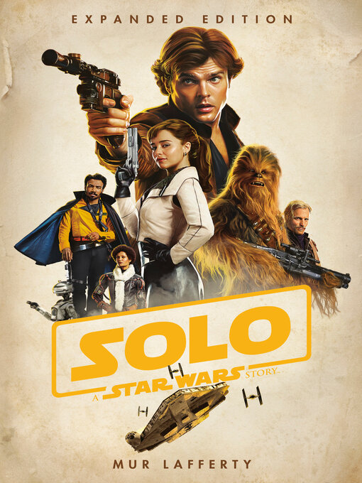Title details for Solo: A Star Wars Story by Mur Lafferty - Available